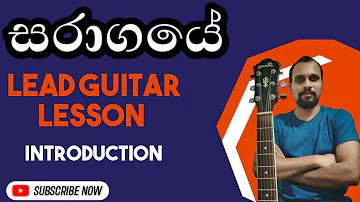 Sinhala Guitar Lessons | Saragaye | Sanuka Wickramasinghe