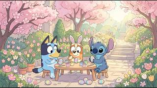 Stitch & Bluey Spring Easter Garden 🌸 Soft Lofi Beats for Study & Work 🐣 Happy Easter Crafting Vibes screenshot 4