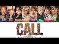 STRAY KIDS CALL Lyrics Color Coded Kan Rom Eng STRAY KIDS CALL Lyrics Color Coded Kan Rom Eng