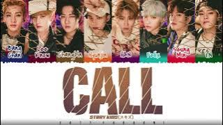 STRAY KIDS - 'CALL' Lyrics [Color Coded_Kan_Rom_Eng]