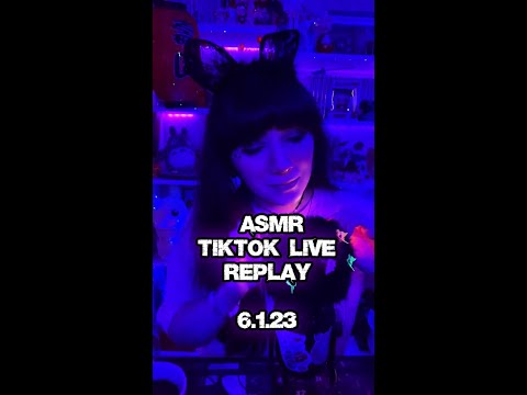 3 Hours Of Chill ASMR Tinglies | 6.1.23 #Asmr TikTok Live Replay