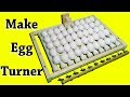 How to make Automatic Egg Turner for incubator  - Egg turner - automatic egg turner - egg roller