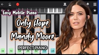 Only Hope by Mandy Moore • Easy Mobile Piano Cover • with Notes • Tutorial
