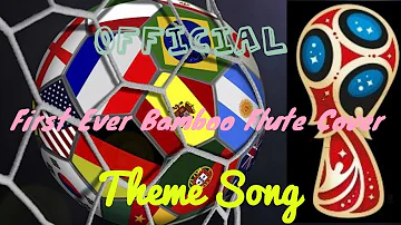 FIFA World Cup Russia 2018 Official Theme Song - Time of Our Lives-Chawki - Flute Cover