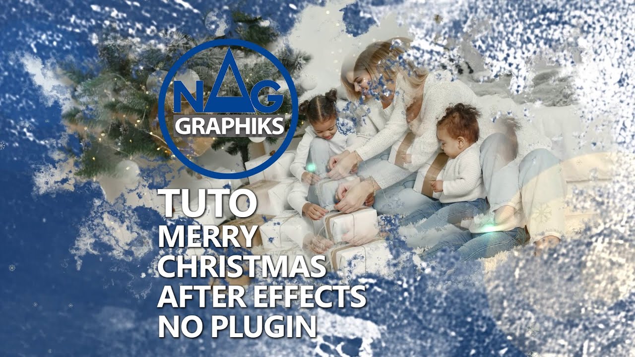 Merry Christmas Parallax Tuto Nag graphiks No plugin After effects Project 67