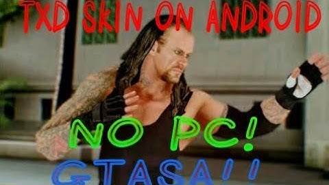 INSTALL TXD SKIN WITHOUT PC | GTA SAN ANDREAS MOBILE