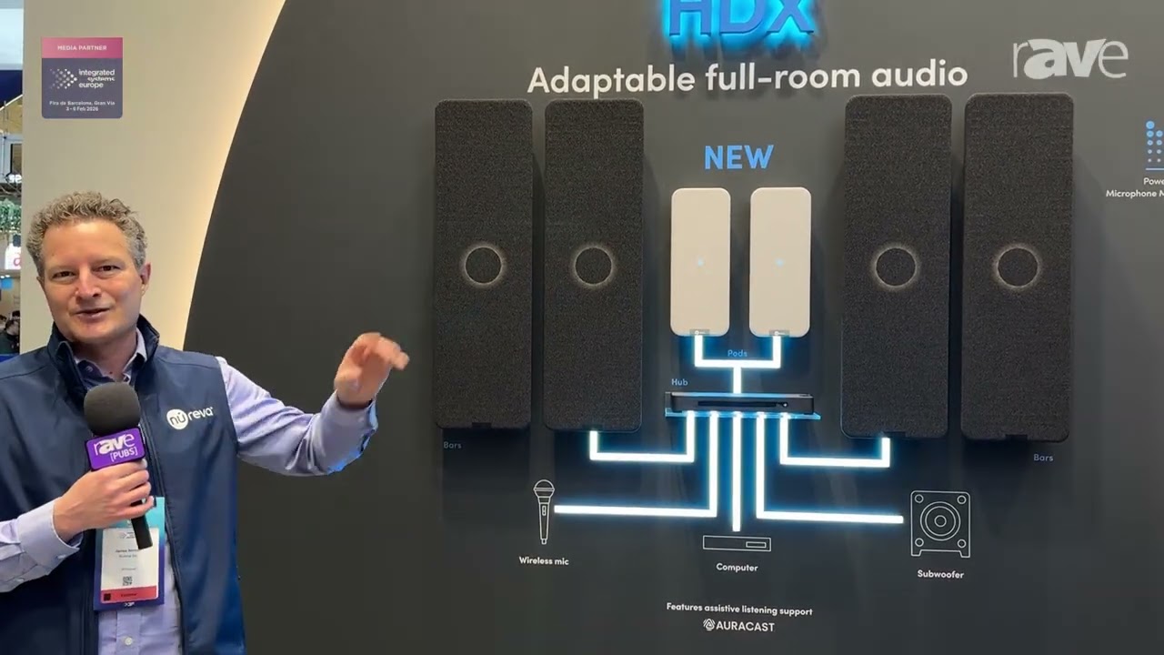 ISE 2026: Nureva Shows Off HDX, an Adaptive Full-Room Audio Solution for Large Conference Spaces