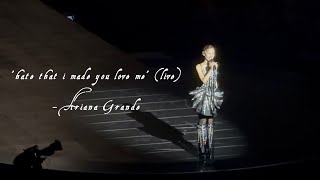Ariana Grande - hate that i made you love me (Live @ the Eternal Sunshine Tour) [June 17, 2026]