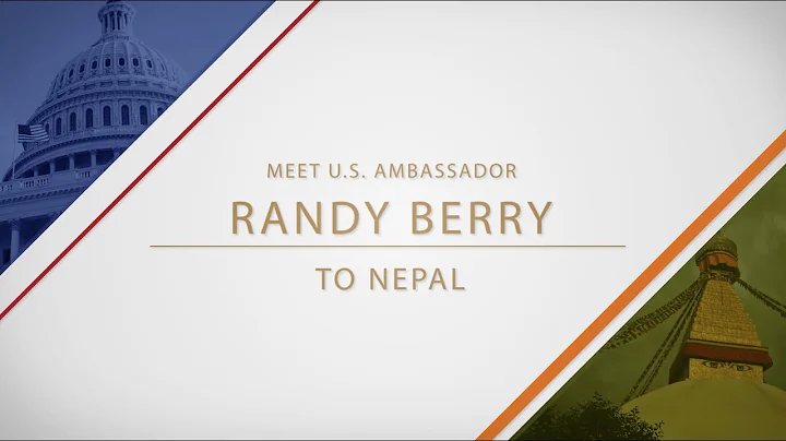 Meet Randy Berry, the U.S. Ambassador to Nepal