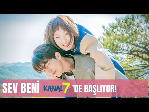 SEV BENİ (Kore Dizisi) Kanal 7'de Başlıyor (Weightlifting Fairy Kim Bok Joo)