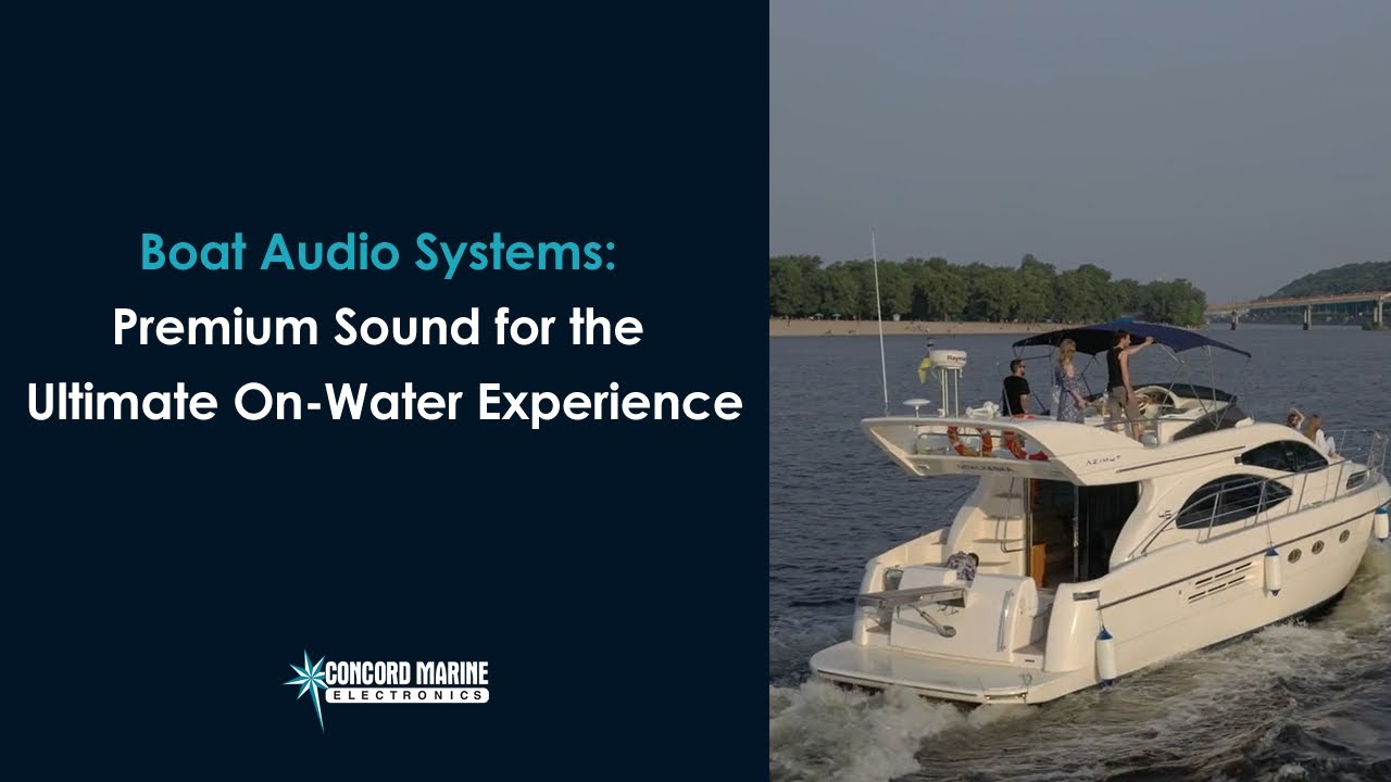 Boat Audio Systems: Premium Sound for the Ultimate On-Water Experience