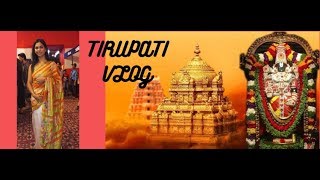 Vlog My Visit To Tirupati Mou Channel