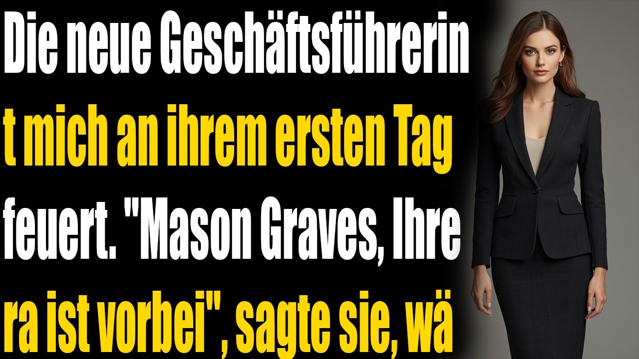 The New CEO Fired Me On Her First Day — “Mason Graves, Your Era Is Over,” She Said…