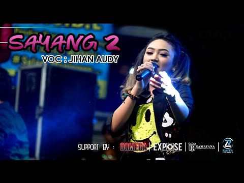 JIHAN AUDY - SAYANG 2 - OOMEGA LIVE BETON