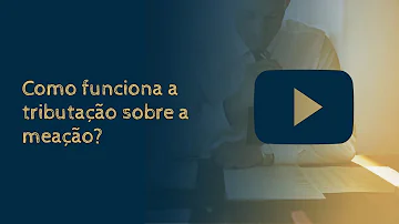 Como se faz o cálculo da meação?