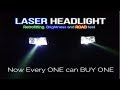 Worlds First Aftermarket Laser headlight