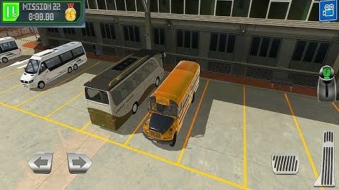 Mission 22 :Bus Driving in Parking Lot - Bus Station!! Learn to Driving - Android Game Play