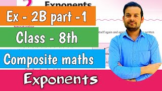 exercise - 2B part-1 | class - 8 | composite maths | exponents and powers | @ntrsolutions