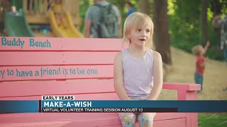 EARLY YEARS: You can sign up to become a Make-a-Wish volunteer through virtual training