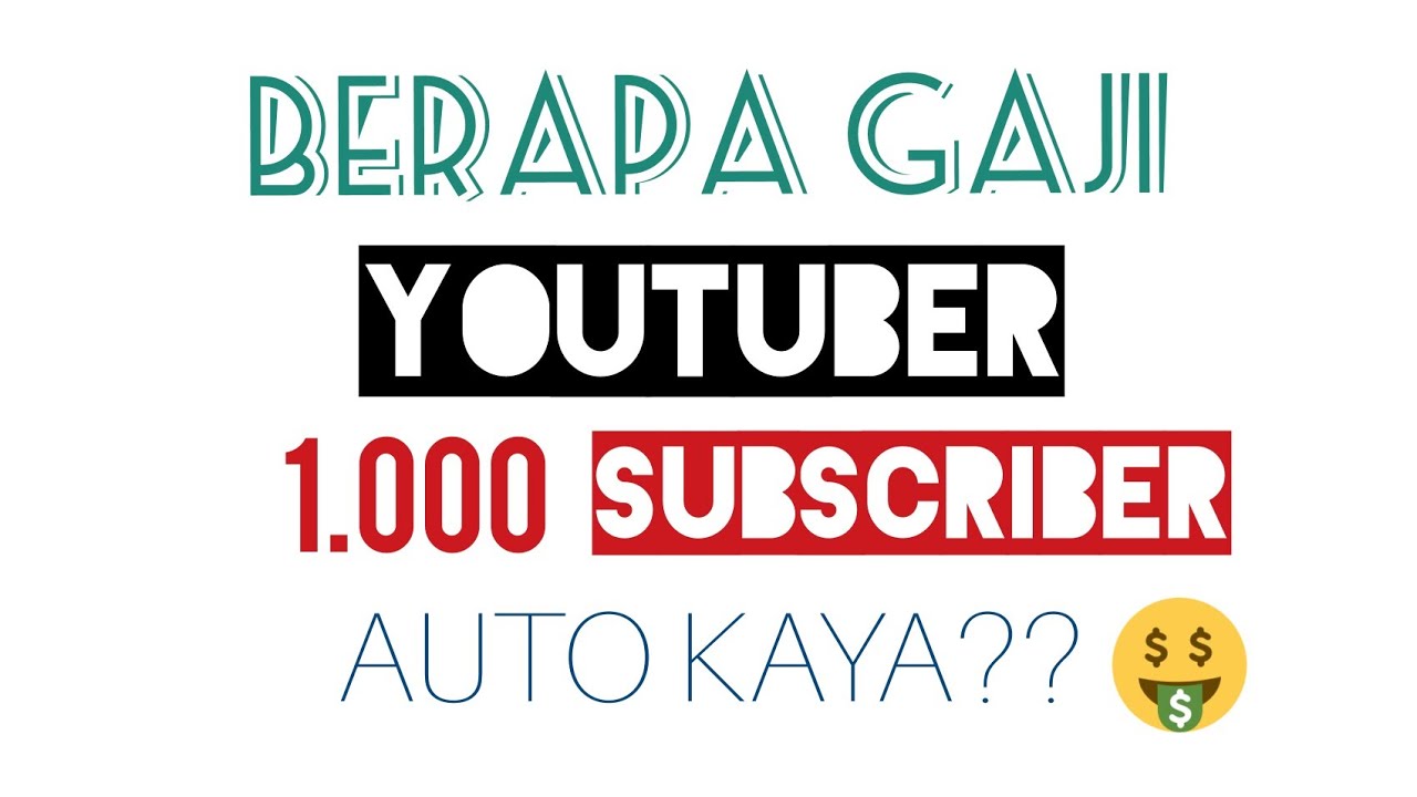 GAJI YOUTUBER 1000 SUBSCRIBER - YouTube