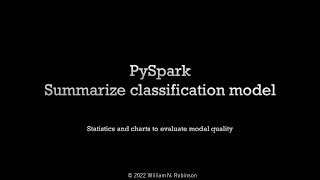 Details 6 0 Summary classification (How to summarize classification results in PySpark) News