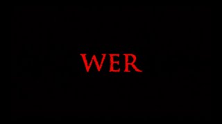 WER (2013) [OPENING CREDITS]