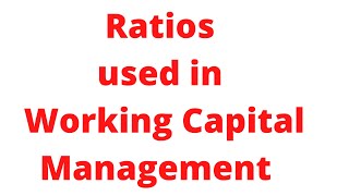 Ratios | Working Capital Management
