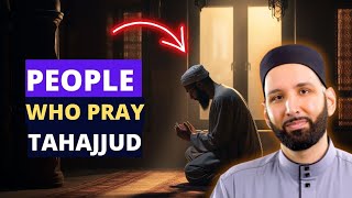 WHAT ALLAH DOES TO PEOPLE WHO PRAY TAHAJJUD?