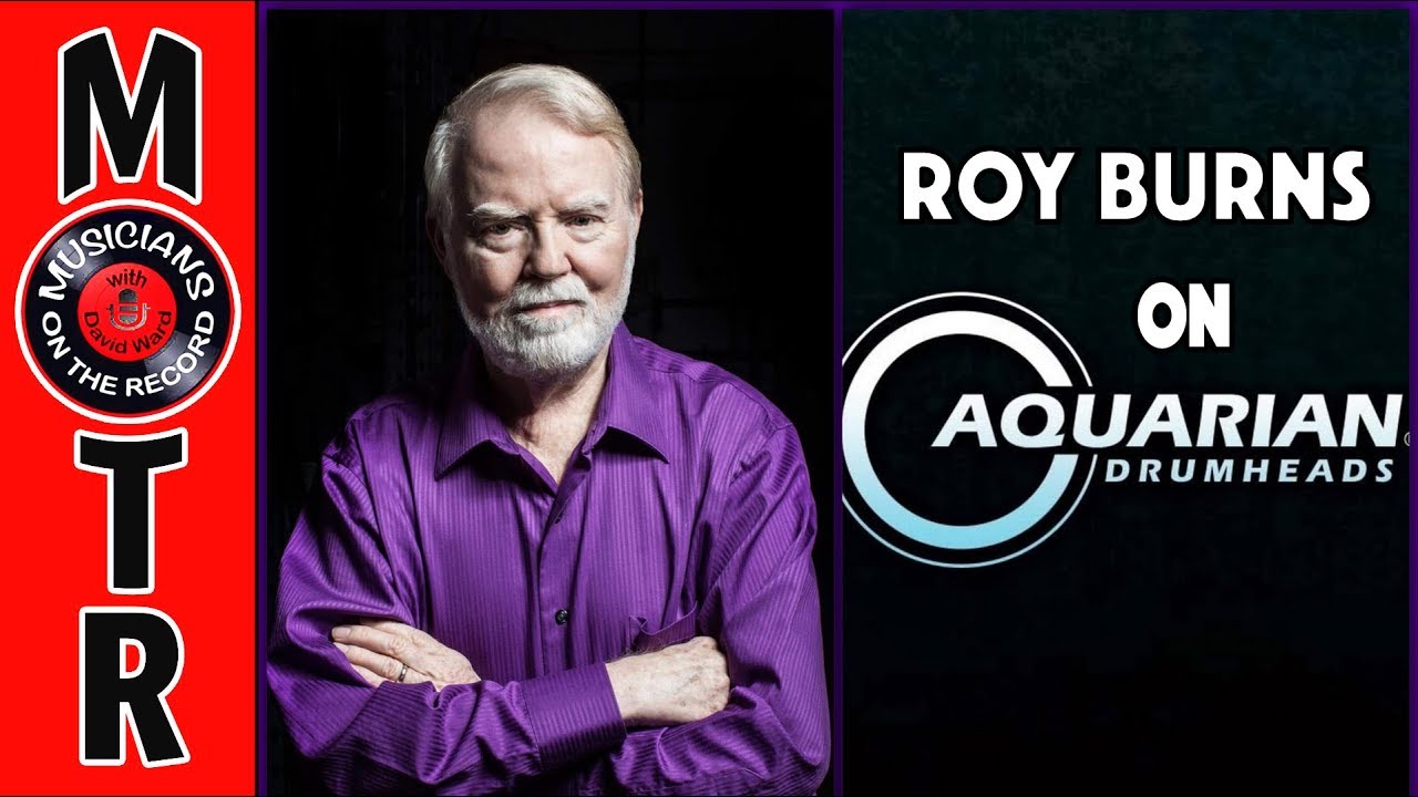 Roy Burns On Aquarian Drumheads