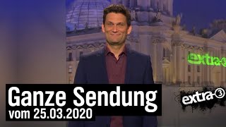 Extra 3 vom 25.03.2020 mit Christian Ehring