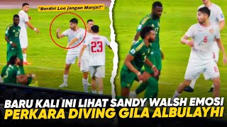 Sandy Walsh Benci Pemain Lemah  Meledak Amarah Walsh Ke Albulayhi Drama Di Kotak Penalti Timnas