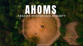 AHOM Dynasty History: Unbelievable Secrets of Ahoms From Assam