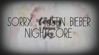 Sorry - Nightcore ( wallpaper )