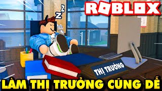 Roblox | 3 NGÀY THỬ VIỆC KIA ĐƯỢC NGƯỜI DÂN BẦU CỬ LÀM THỊ TRƯỞNG - Mayor Of Chain Town | KiA Phạm