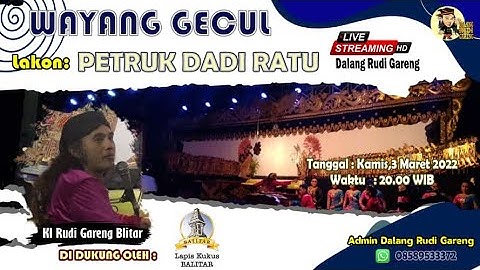 🔴LIVESTREAMING WAYANG GECUL KI RUDI GARENG - BLITAR Lkn "PETRUK DADI RATU" 03/03/2022