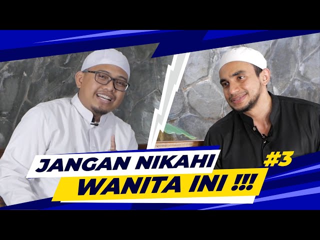JANGAN NIKAHI WANITA INI !!! NIKAH MUDA #3 HABIB MUH SOLO DI PODKES GUS AJIR