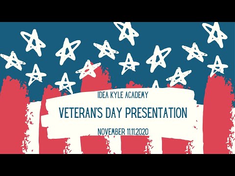 IDEA Kyle Academy Veteran's Day Presentation