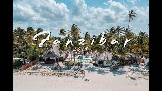 Zanzibar 2019 - 4K CINEMATIC