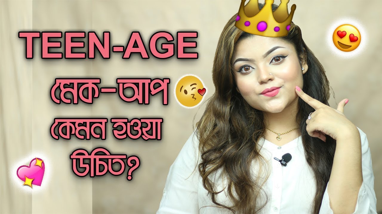 TEEN-AGE MAKEUP KEMON HOWA UCHIT?! BANGLADESH