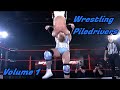 Wrestling piledrivers vol 1