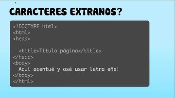 5- Curso HTML5 y CSS, Una historia de amor: CARACTERES ESPECIALES