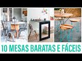 10 MESAS BARATAS e FÁCEIS de fazer