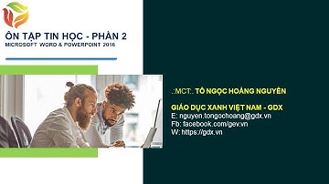 Ôn tập Tin học ứng dụng [P.2] | GDX Việt Nam