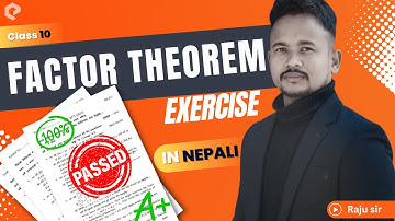 Factor Theorem With Exercise | Class 10 OPT Math Factor Theorem | In Nepali.