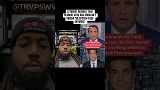Attorney General Todd Blanche Says DOJ Shouldn’t Review The Epstein Files Anymore #news #fyp #shorts