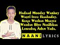 CABDIWALI IBRAHIN 2020 HEES CUSUB QISO DHAB AH COMING SOON LYRICS 