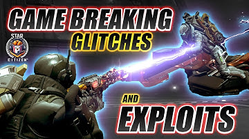 3 GAME Breaking Exploits in Star Citizen 4.1