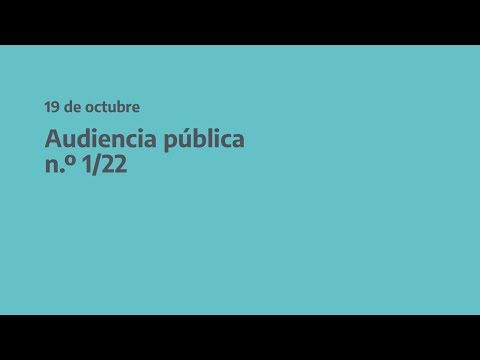 Audiencia Pública 01/2022