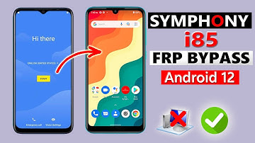 Symphony i85 Frp Bypass Android 12, Symphony i85 frp Bypass without PC