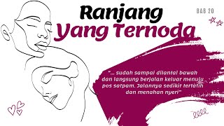 Ranjang Yang Ternoda Bab 20